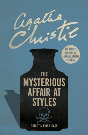 The Mysterious Affair at Styles by Agatha Christie