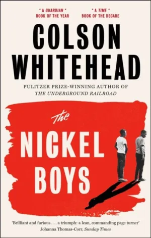 The Nickel Boys  by Colson Whitehead