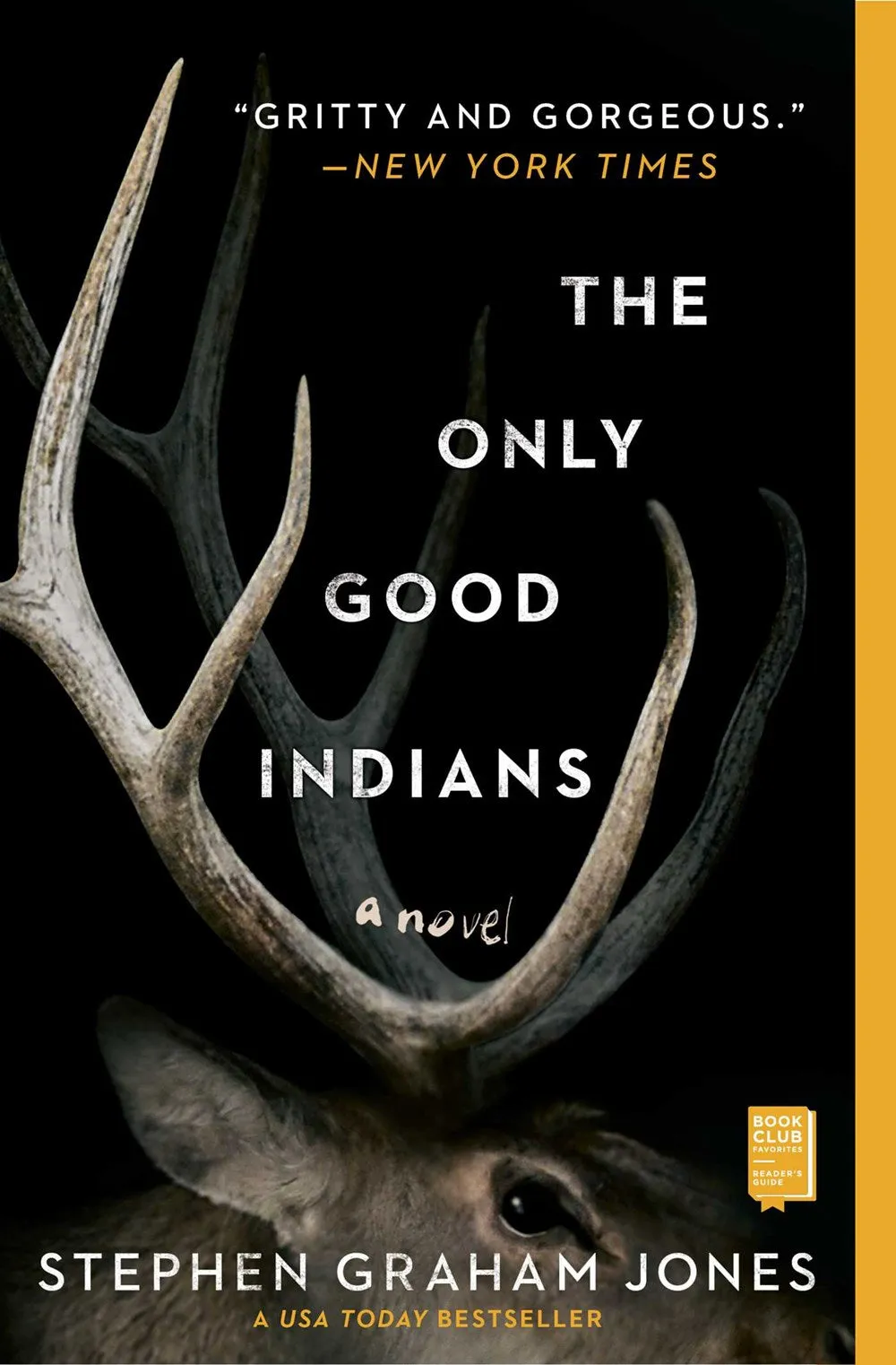 The Only Good Indians : A Novel Cleary's