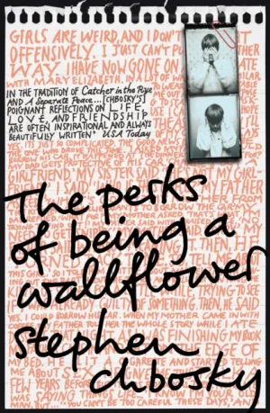 The Perks of Being a Wallflower: the most moving coming-of-age classic by Stephen Chbosky