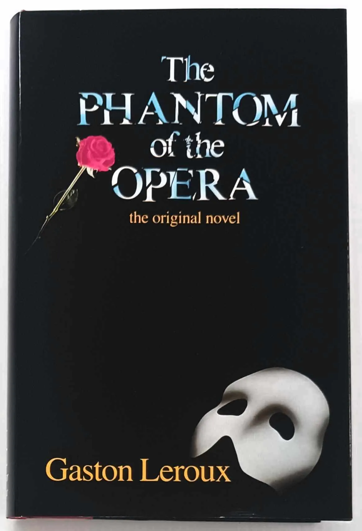 THE PHANTOM OF THE OPERA - Gaston Leroux