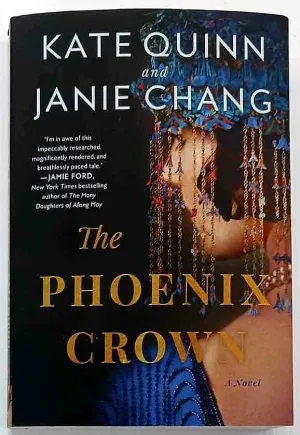 THE PHOENIX CROWN - Kate Quinn, Janie Chang