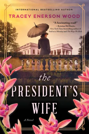 The President's Wife : A Novel Cleary's