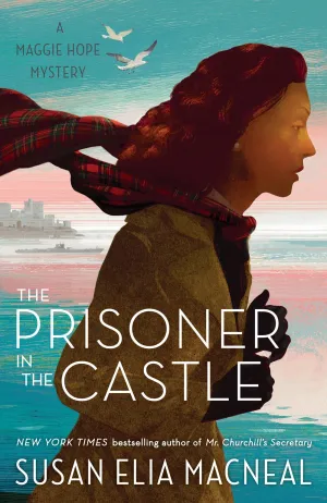 The Prisoner in the Castle : A Maggie Hope Mystery Cleary's