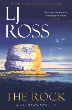 The Rock: A DCI Ryan Mystery by LJ Ross