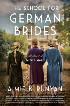 The School for German Brides : A Novel of World War II Cleary's