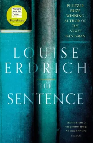 The Sentence  by Louise Erdrich
