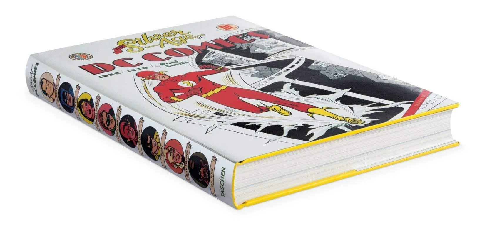 The Silver Age of DC Comics by Paul Levitz - Hardback