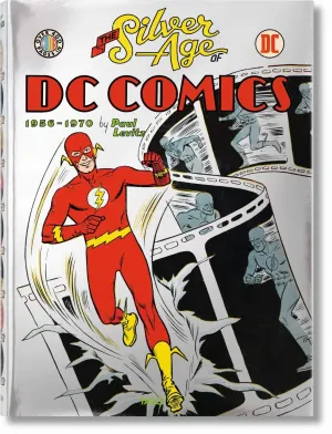The Silver Age of DC Comics by Paul Levitz - Hardback
