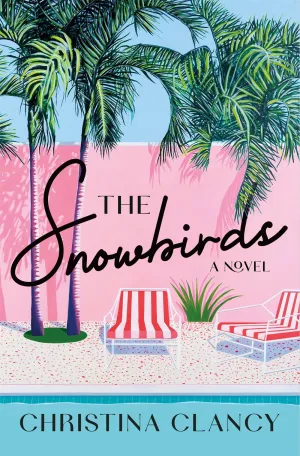 The Snowbirds : A Novel Cleary's