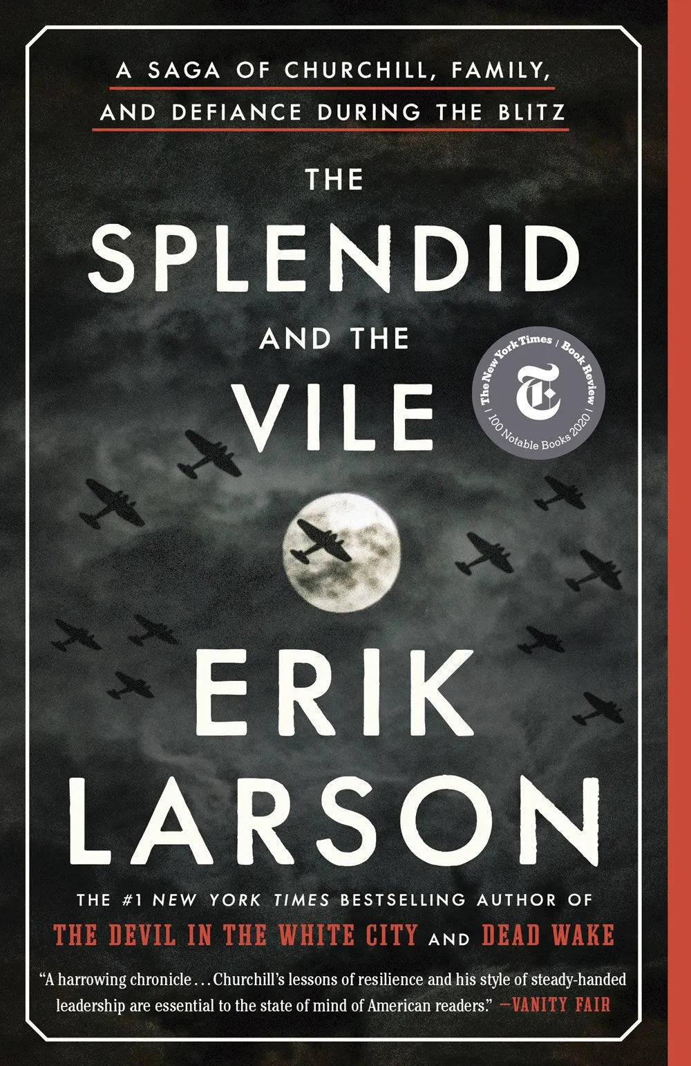 The Splendid and the Vile: A Saga of Churchill, Family, and Defiance During the Blitz Cleary's