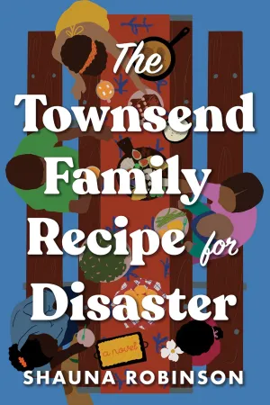 The Townsend Family Recipe for Disaster : A Novel Cleary's