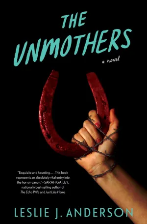 The Unmothers : A Novel Cleary's
