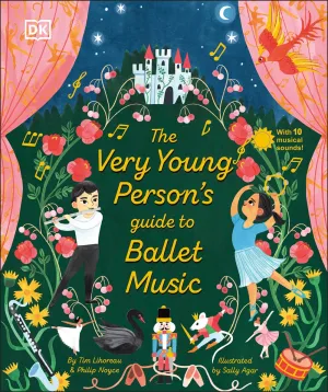 The Very Young Person's Guide to Ballet Music Cleary's
