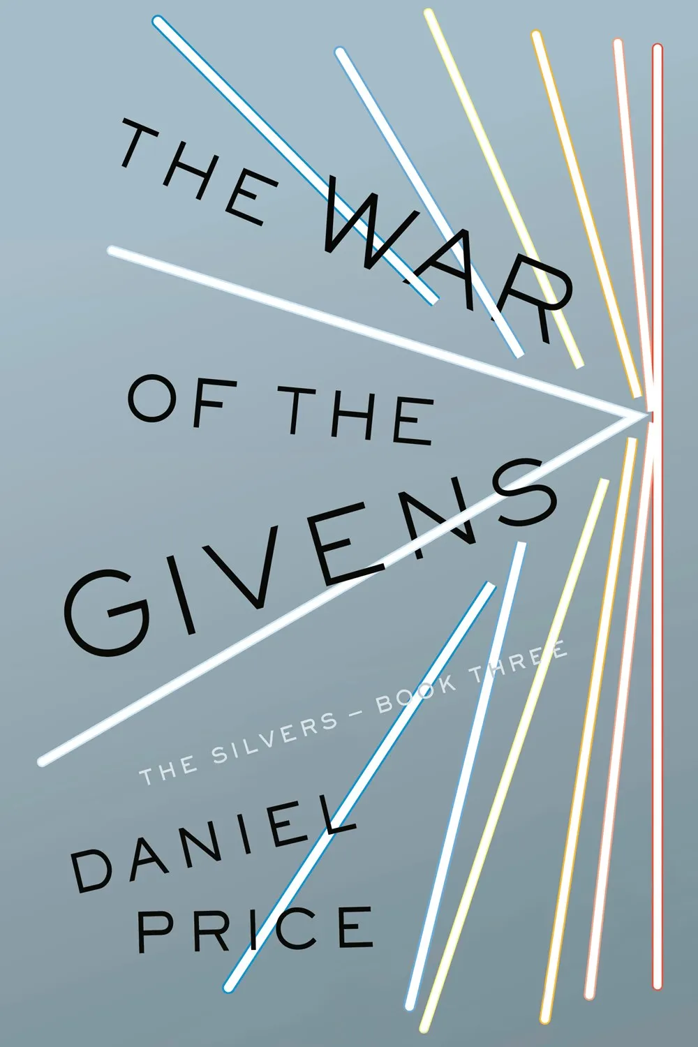The War of the Givens : The Silvers Book Three Cleary's
