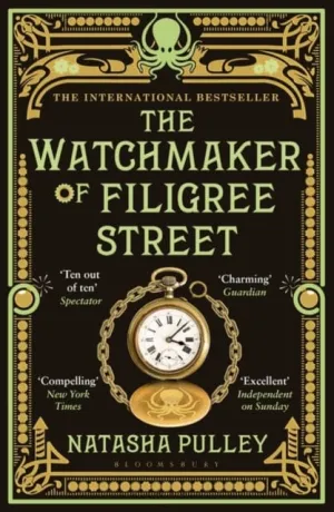 The Watchmaker of Filigree Street  by Natasha Pulley