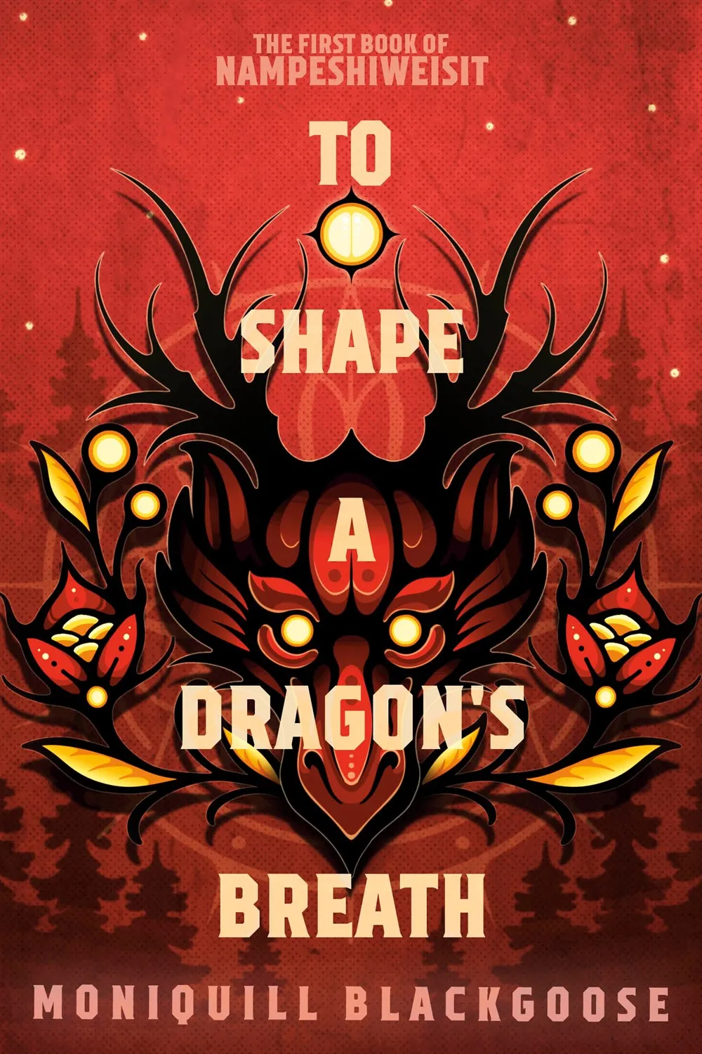 To Shape a Dragon's Breath Cleary's