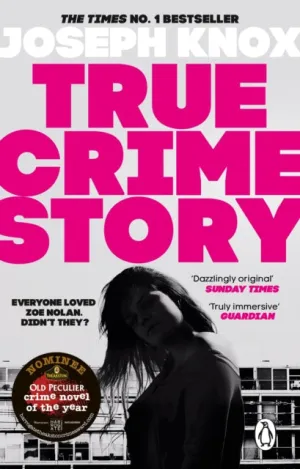 True Crime Story by Joseph Knox