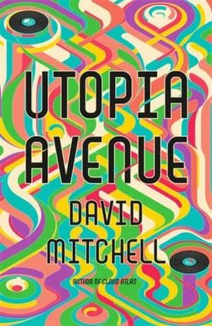 Utopia Avenue  by David Mitchell