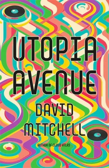 Utopia Avenue  by David Mitchell