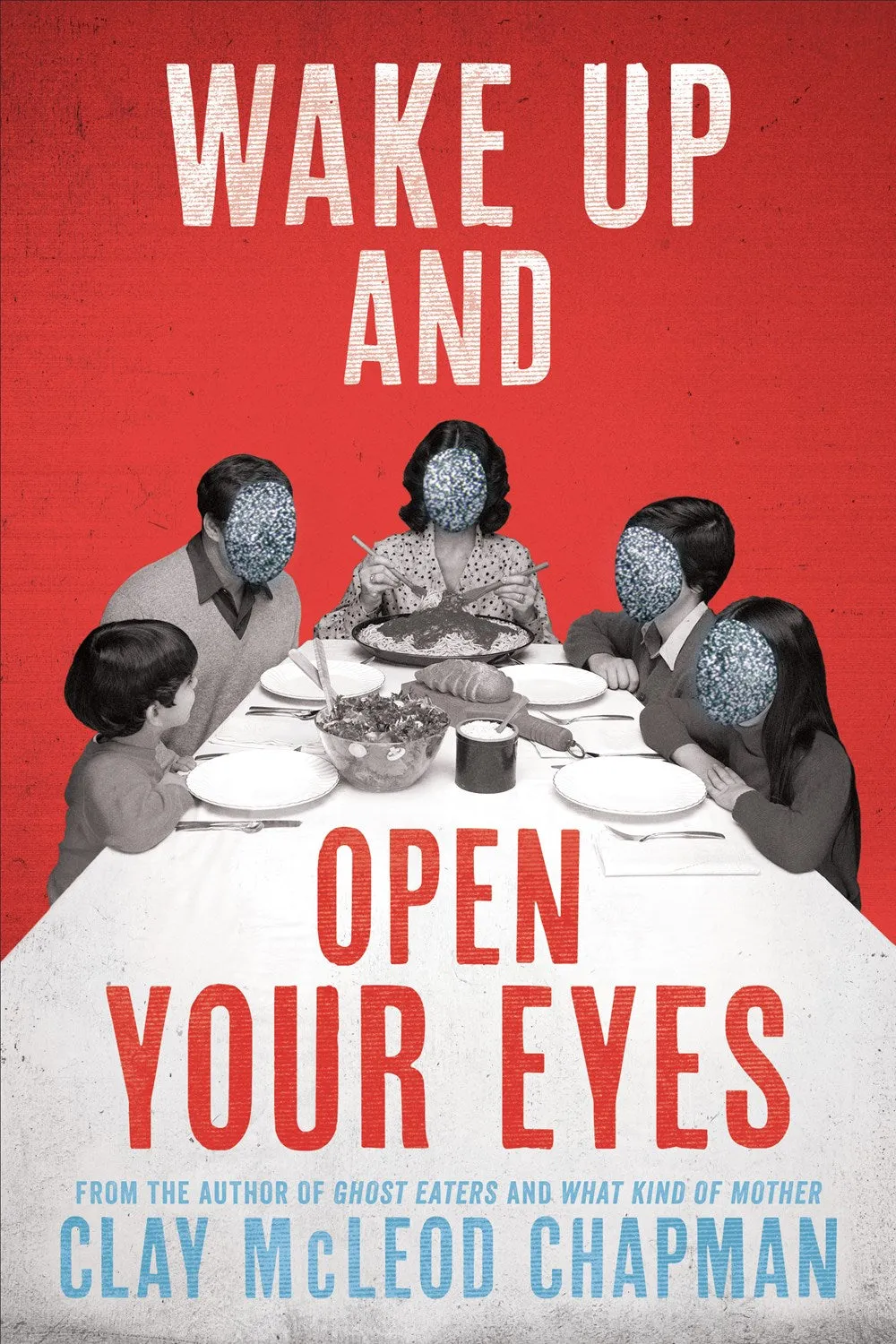 Wake Up and Open Your Eyes : A Novel Cleary's