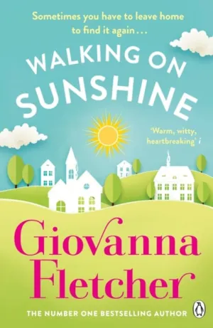 Walking on Sunshine  by Giovanna Fletcher