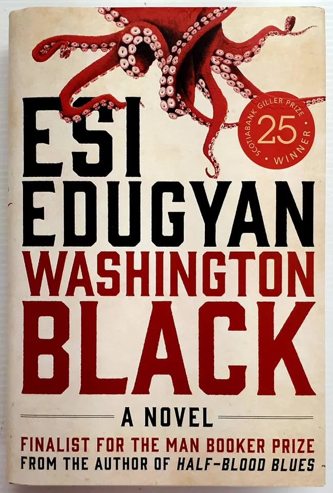 WASHINGTON BLACK - Esi Edugyan