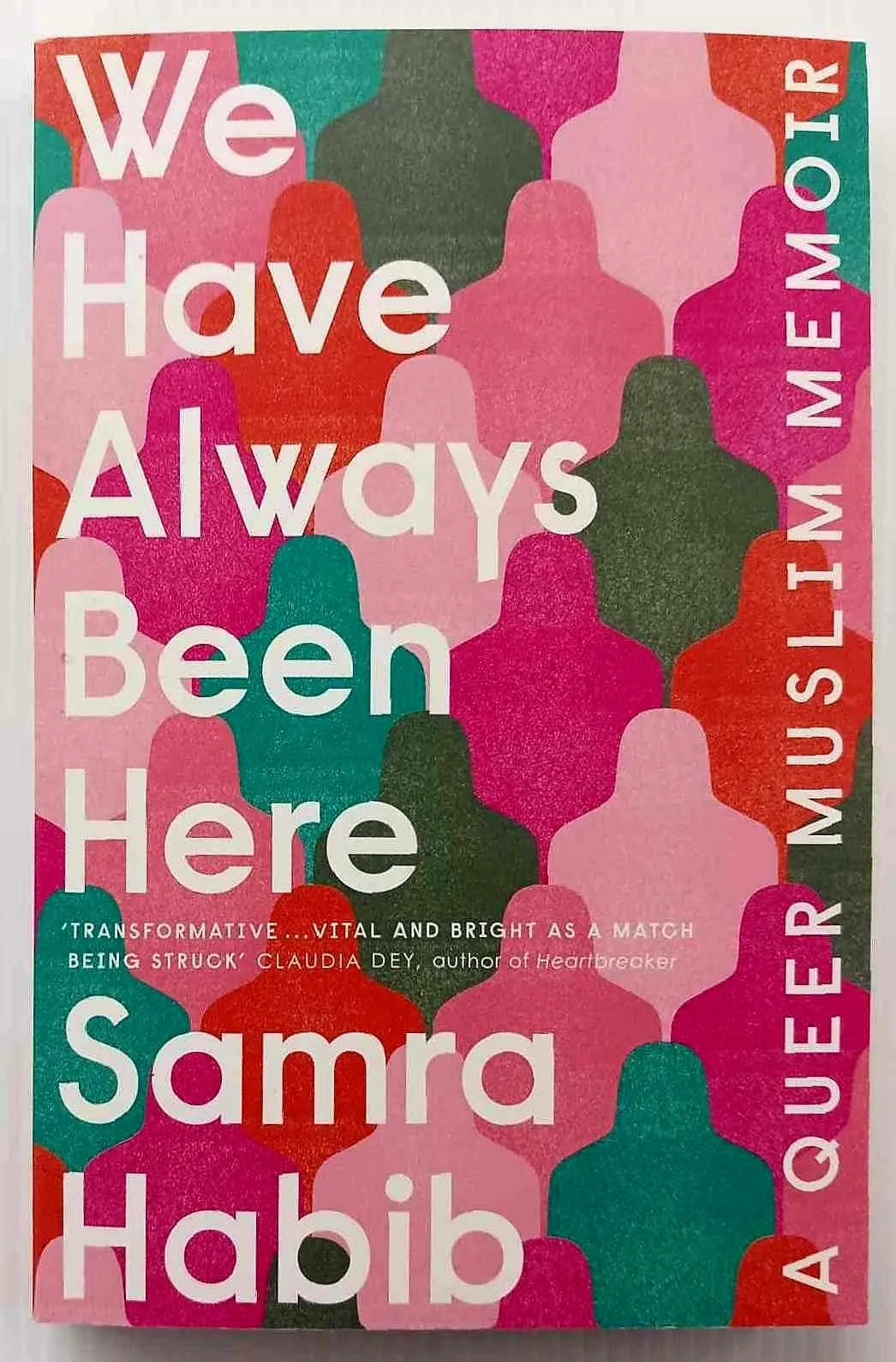 WE HAVE ALWAYS BEEN HERE - Samra Habib