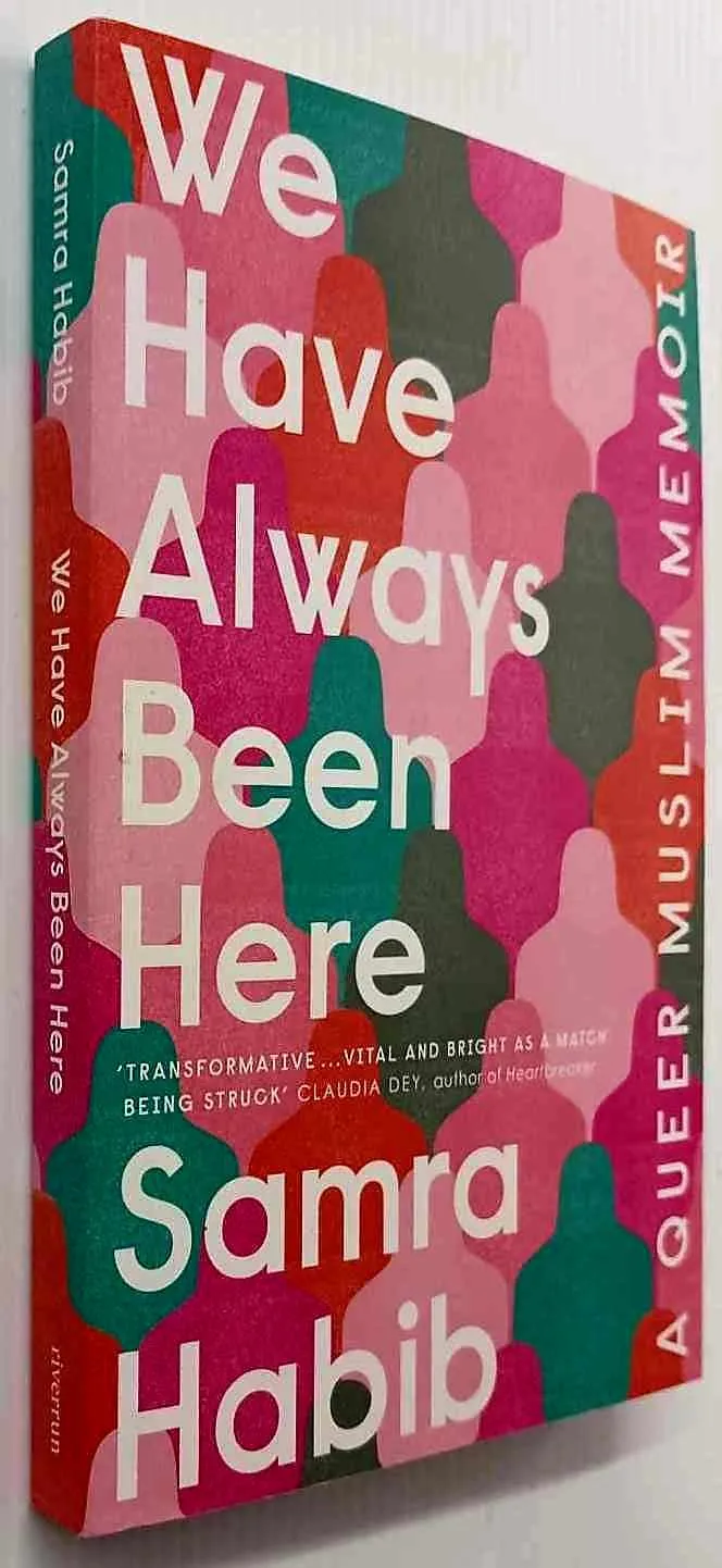 WE HAVE ALWAYS BEEN HERE - Samra Habib