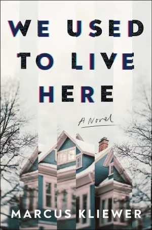 We Used to Live Here : A Novel Cleary's