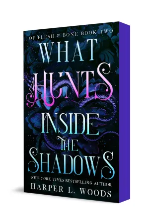 What Hunts Inside the Shadows : Of Flesh & Bone, Book Two Cleary's