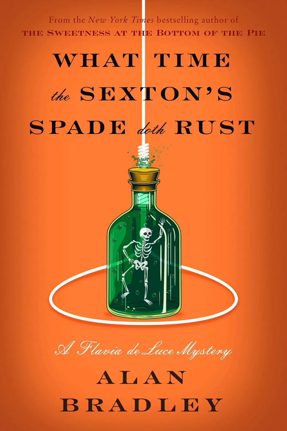 What Time the Sexton's Spade Doth Rust : A Flavia de Luce Novel Cleary's