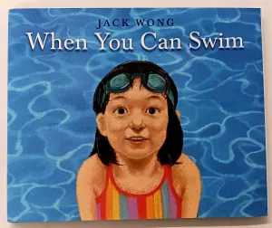 WHEN YOU CAN SWIM - Jack Wong