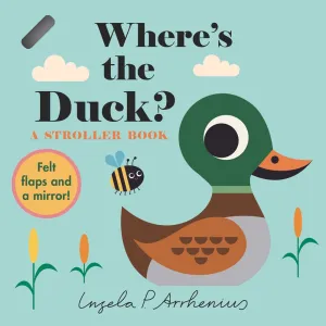 Where's the Duck?: A Stroller Book Cleary's