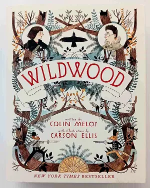 WILDWOOD - Colin Meloy, Carson Ellis