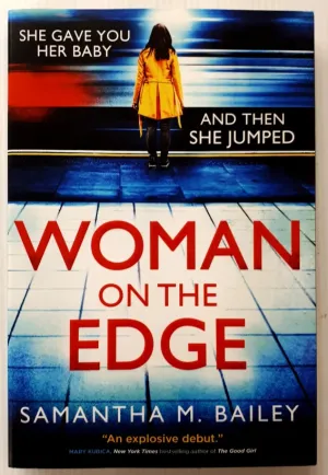 WOMAN ON THE EDGE - Samantha M. Bailey