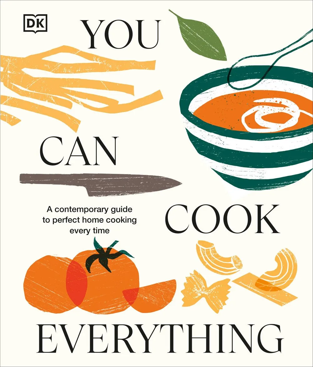 You Can Cook Everything : A Comprehensive Guide to Home-Cooking Every Time Cleary's