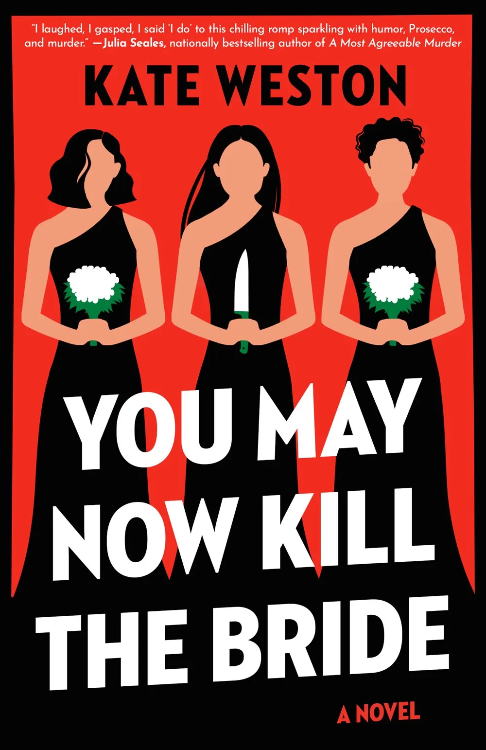 You May Now Kill the Bride : A Novel Cleary's