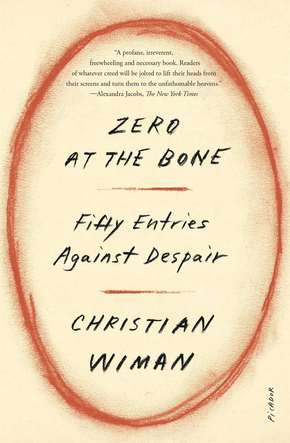 Zero at the Bone : Fifty Entries Against Despair Cleary's